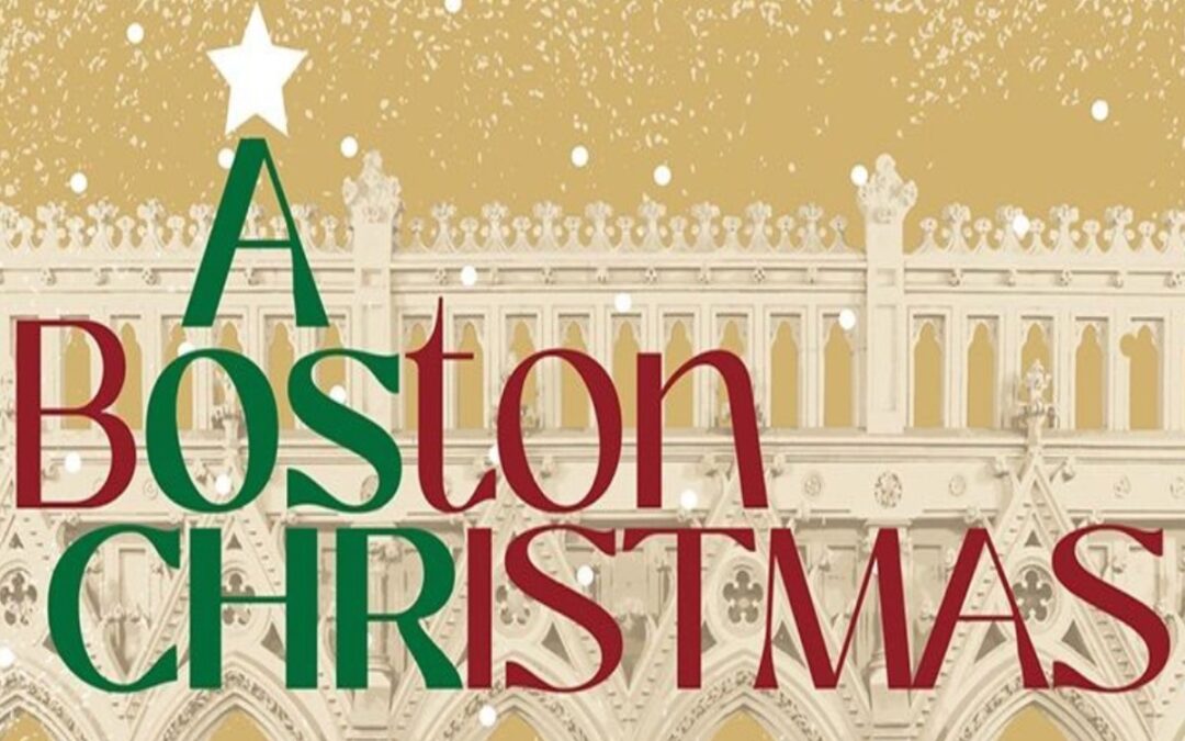 A Boston Christmas: Back Bay Chorale Concert 12/20